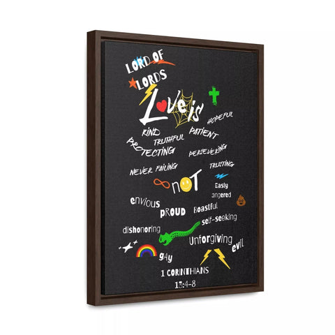 "Love Is" 1 Corinthians 13:4-8 Gallery Canvas Vertical Frame - Lord of LordsCanvas