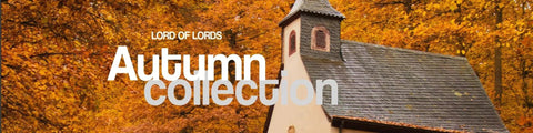 Autumn Collection - Lord of Lords