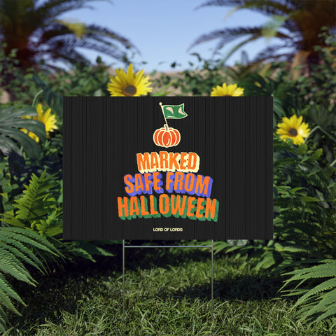 Marked Safe From Halloween Lawn Sign