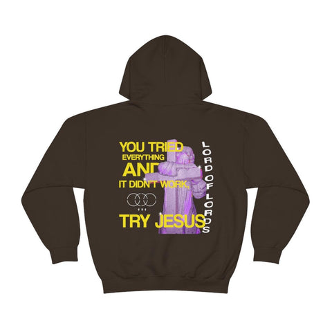 Try Jesus Unisex Heavy Blend™ Hooded Sweatshirt - Lord of Lords