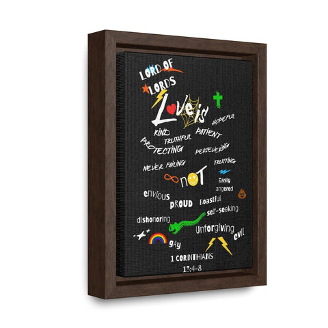 "Love Is" 1 Corinthians 13:4-8 Gallery Canvas Vertical Frame - Lord of LordsCanvas