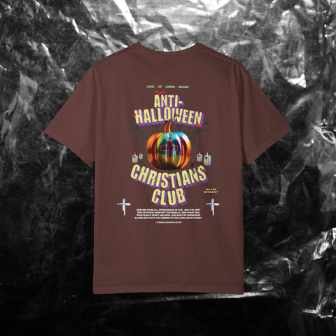 Unisex Anti-Halloween Garment-Dyed T-shirt - Lord of LordsT-Shirt