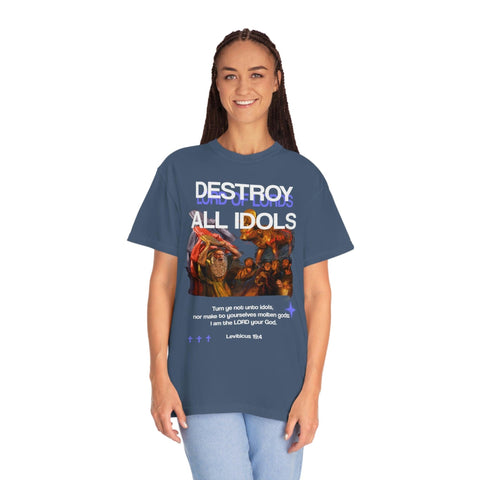 Unisex Destroy All Idols Garment-Dyed Tee - Lord of Lords