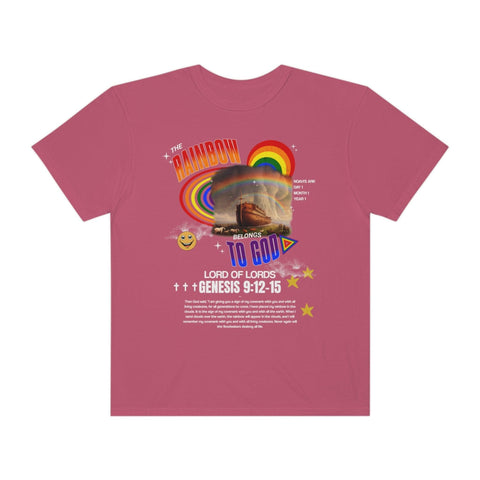 Unisex The Rainbow Belongs to God Garment-Dyed Tee - Lord of LordsT-Shirt